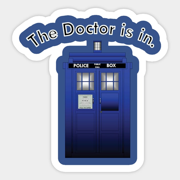 the doctor is in Sticker by smallbrushes